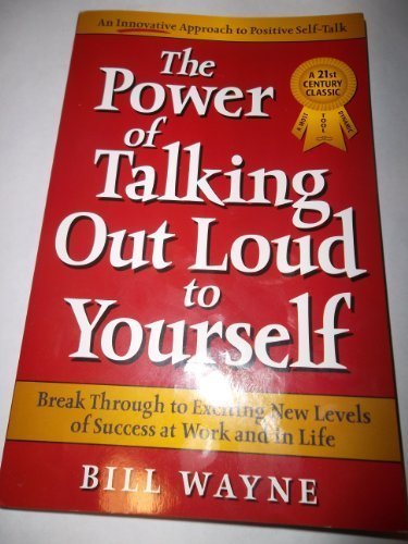 Stock image for The Power of Talking Out Loud to Yourself for sale by WorldofBooks