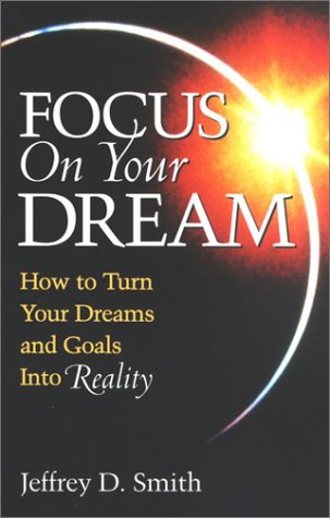 Beispielbild fr Focus On Your Dream zum Verkauf von Wonder Book