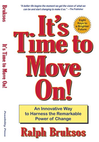 Stock image for It's Time To Move On! for sale by Better World Books: West