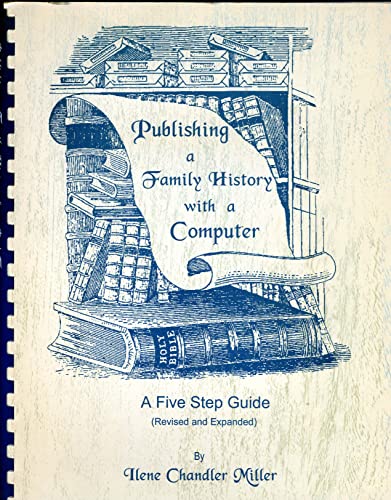 Stock image for Publishing a Family History With a Computer for sale by Janaway Publishing Inc.