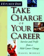 9780938721147: Take Charge of Your Career