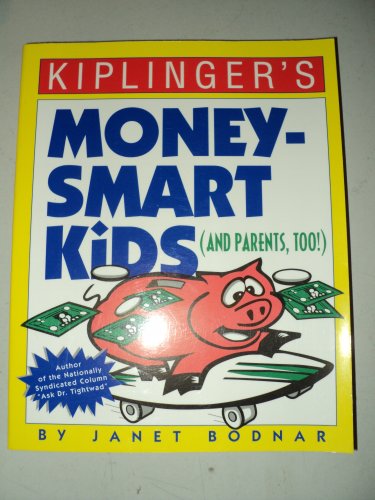 Beispielbild fr Kiplinger's Money-Smart Kids zum Verkauf von Wonder Book