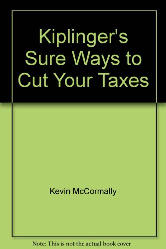 Beispielbild fr Kiplinger's Sure Ways to Cut Your Taxes zum Verkauf von Wonder Book