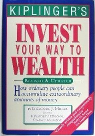 Imagen de archivo de Kiplinger's Invest Your Way to Wealth a la venta por Wonder Book
