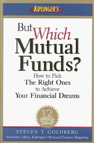 Beispielbild fr But Which Mutual Funds?: How to Pick the Right Ones to Achieve Your Financial Dreams zum Verkauf von Wonder Book