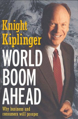 Beispielbild fr World Boom Ahead: Why Business and Consumers Will Prosper zum Verkauf von Wonder Book