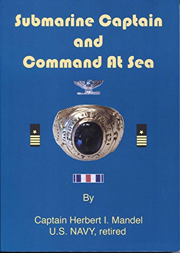 Submarine Captain and Command at Sea [Signed]