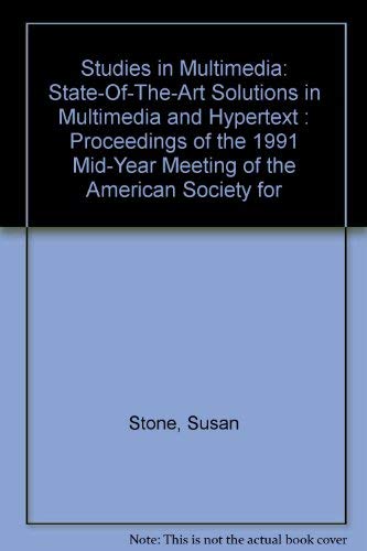 Stock image for Studies in Multimedia : State-of-the-Art Solutions in Multimedia and Hypertext for sale by Better World Books