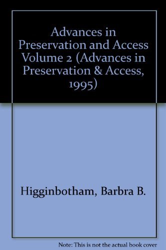 Beispielbild fr Advances in Preservation and Access zum Verkauf von Better World Books