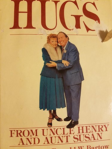 Stock image for Hugs from Uncle Henry and Aunt Susan for sale by Wonder Book