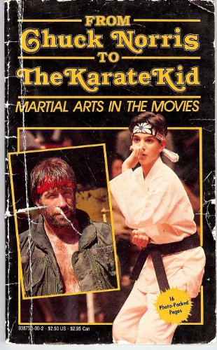 Stock image for From Chuck Norris to the Karate Kid: Martial Arts in the Movies for sale by Better World Books