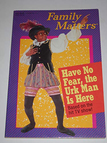 9780938753711: Family matters: Have no fear, the Urk man is here [Paperback] by Worth, Bonnie