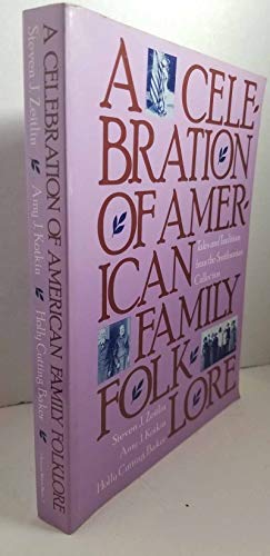 9780938756361: A Celebration of American Family Folklore: Tales and Traditions from the Smithsonian Collection