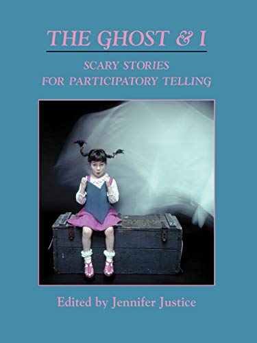 Beispielbild fr The Ghost and I : Scary Stories for Participatory Telling zum Verkauf von Better World Books