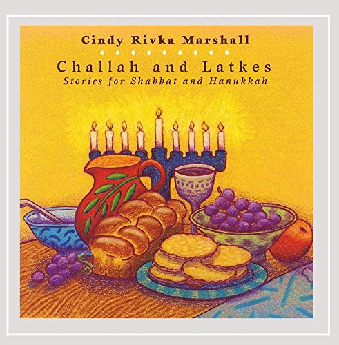 Imagen de archivo de Challah and Latkes: Stories for Shabbat and Hanukkah a la venta por Revaluation Books