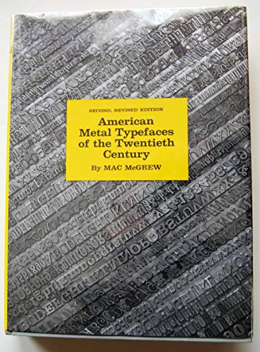 9780938768340: American Metal Typefaces of the Twentieth Century