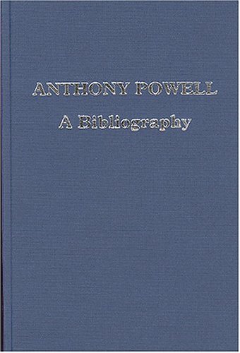 9780938768463: Anthony Powell: A Bibliography (Winchester Bibliographies of 20th Century Writers)