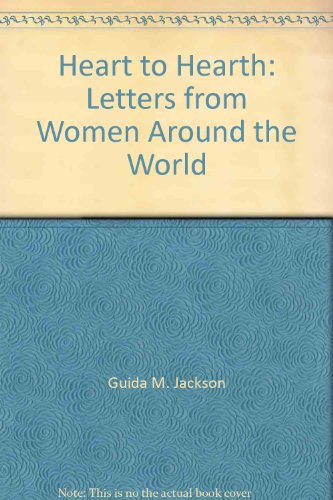 Beispielbild fr Heart to Hearth Letters from Women around the World zum Verkauf von Ann Becker