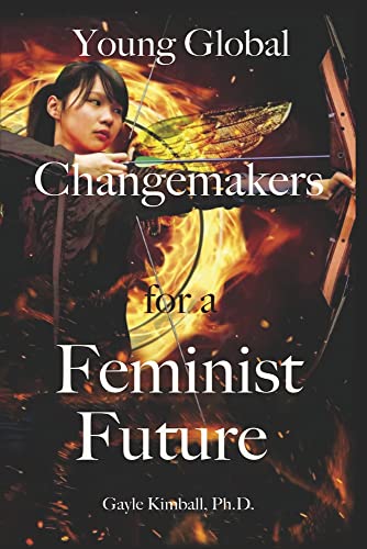 Stock image for Young Global Changemakers for a Feminist Future for sale by PhinsPlace