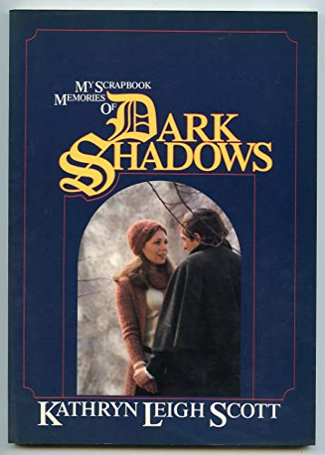 Beispielbild fr My Scrapbook Memories of Dark Shadows zum Verkauf von Wonder Book