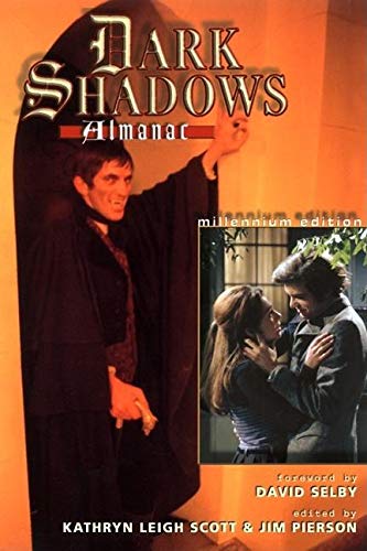 Stock image for The Dark Shadows Almanac: Millennium Edition for sale by HPB-Emerald