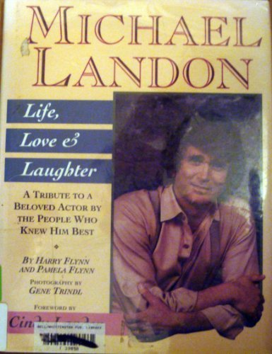 Stock image for Michael Landon Life Love and L for sale by SecondSale