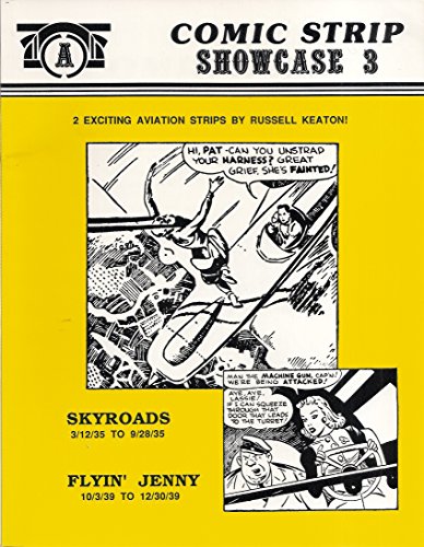 Comic Strip Showcase 3: 2 exciting aviation strips.