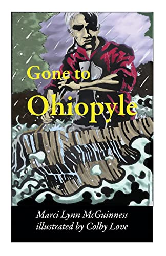 Gone to Ohiopyle (9780938833246) by McGuinness, Marci Lynn