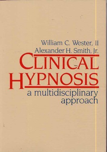Imagen de archivo de Clinical Hypnosis: A Multidisciplinary Approach a la venta por HPB-Red