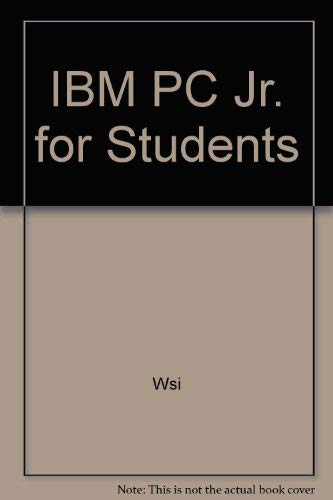 Stock image for IBM PC Jr. for Students for sale by dsmbooks