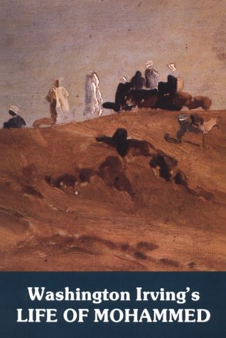 Imagen de archivo de Washington Irving's Life of Mohammed a la venta por Hippo Books