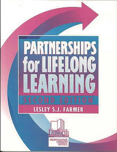 Imagen de archivo de Partnerships for Lifelong Learning (Professional Growth (Paperback)) a la venta por Chiron Media