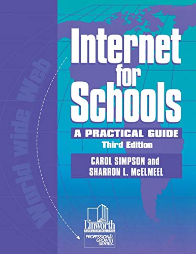 9780938865988: Internet for Schools: A Practical Guide