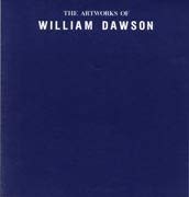 Imagen de archivo de The Artworks of William Dawson a la venta por KULTURAs books