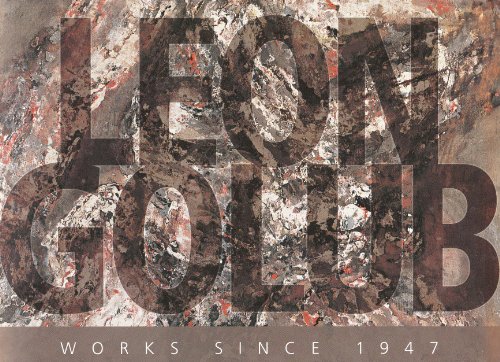9780938903338: Title: Leon Golub Works since 1947