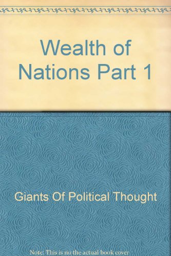 Stock image for THE WEALTH OF NATIONS PART ONE for sale by The Yard Sale Store