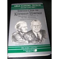 Stock image for Struggle over the Keynesian Heritage for sale by The Yard Sale Store