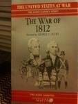 Stock image for The War of 1812 (The United States at War) for sale by The Yard Sale Store