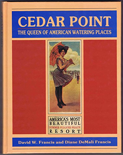 Imagen de archivo de Cedar Point: The queen of American watering places a la venta por HPB-Emerald
