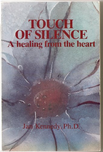 Beispielbild fr Touch of Silence: A Healing from the Heart zum Verkauf von ThriftBooks-Dallas