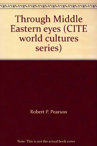 9780938960263: Through Middle Eastern eyes (CITE world cultures series)