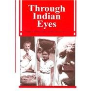 9780938960461: Through Indian Eyes : The Living Tradition (4th rev. Ed.)