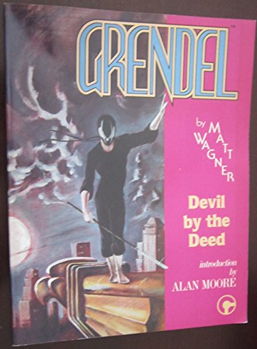 9780938965015: Grendel: Devil by the Deed