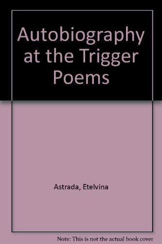 Beispielbild fr Autobiography at the Trigger: Poems. Introduction and Translations By Timothy J. Rogers zum Verkauf von The Chatham Bookseller