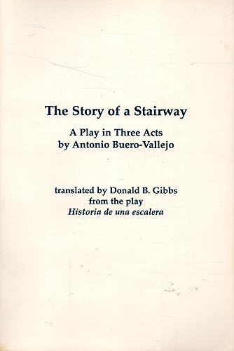 Beispielbild fr The Story of a Stairway: A Play in Three Acts zum Verkauf von Fact or Fiction