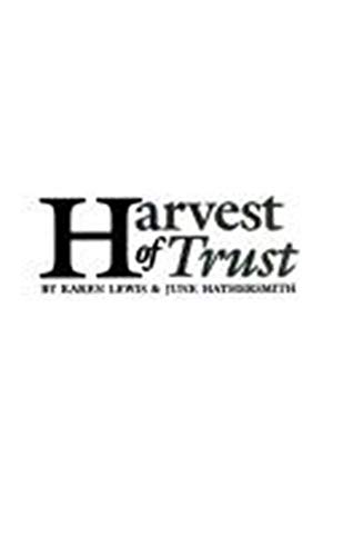 Beispielbild fr Harvest of Trust zum Verkauf von Better World Books