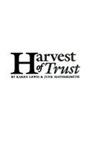 Stock image for Harvest of Trust for sale by Better World Books