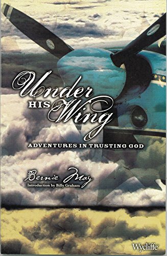 Imagen de archivo de Under His wing: Adventures in trusting God a la venta por ThriftBooks-Dallas