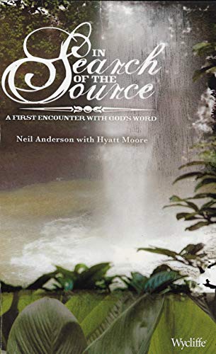 9780938978237: IN SEARCH OF THE SOURCE a first encounter with God's word