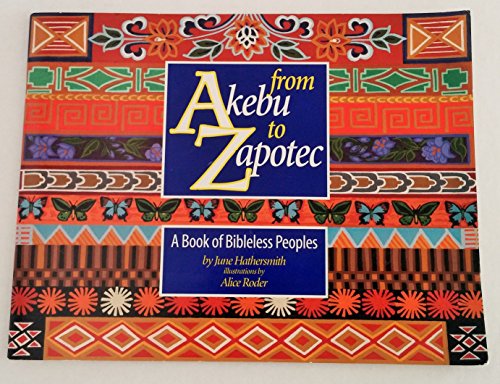 Imagen de archivo de From Akebu to Zapotec A Book o a la venta por SecondSale